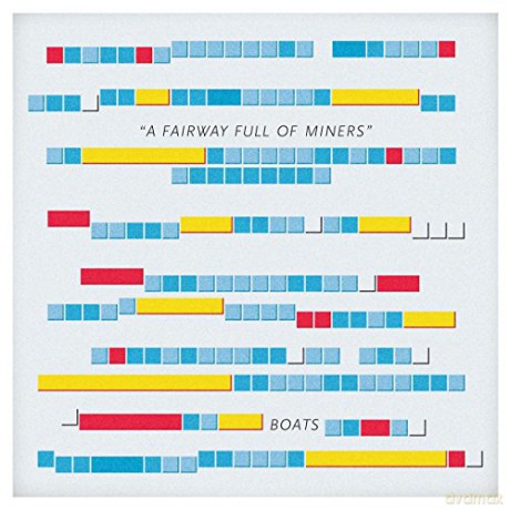 Boats: A Fairway Full of Miners [CD]