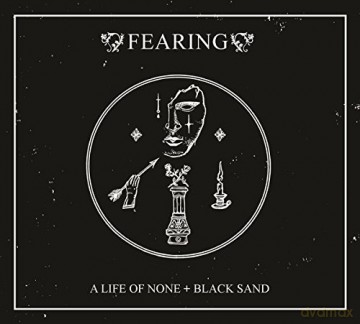Fearing: A Life Of Nome + Black Sand [CD]