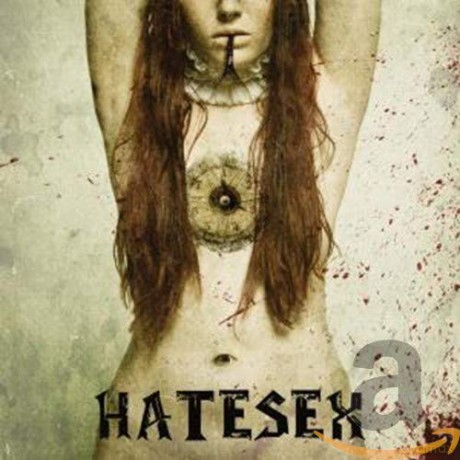 Hatesex: A Savage Cabaret, She Said [CD]