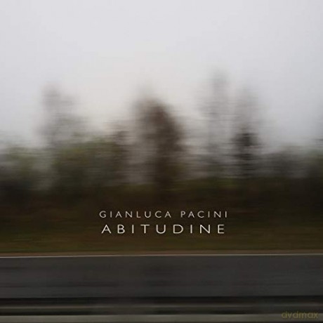 Pacini, Gianluca: Abitudine [CD]