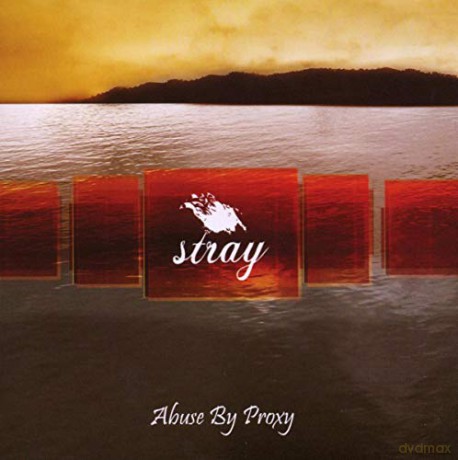 Stray: Abuse by Proxy [2CD]