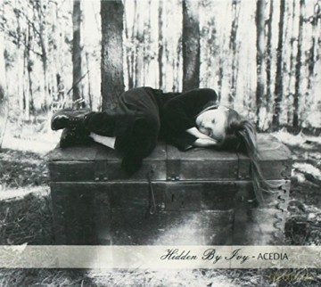 Hidden by Ivy: Acedia [CD]
