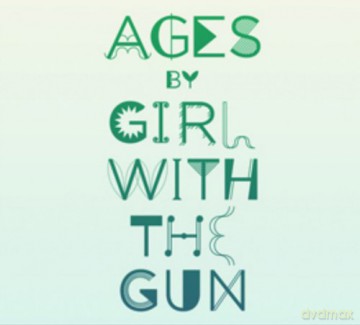 Girl With The Gun: Ages [CD]