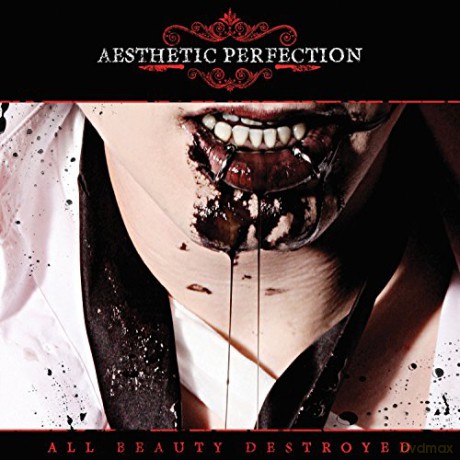Aesthetic Perfection: All Beauty Destroyed [CD]