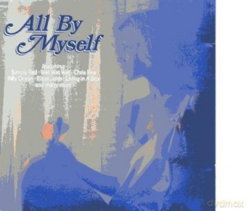 All By Myself [CD]