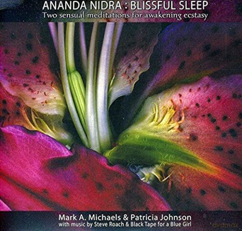 Mark a Michaels: Ananda Nidra: Blissful Sleep [2CD]