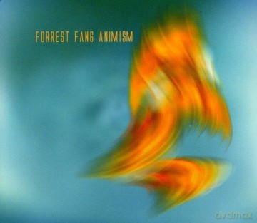 Forrest Fang: Animism [CD]