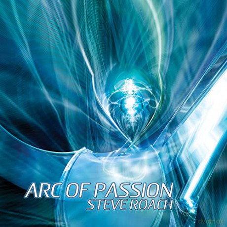 Steve Roach: Arc Of Passion [2CD]
