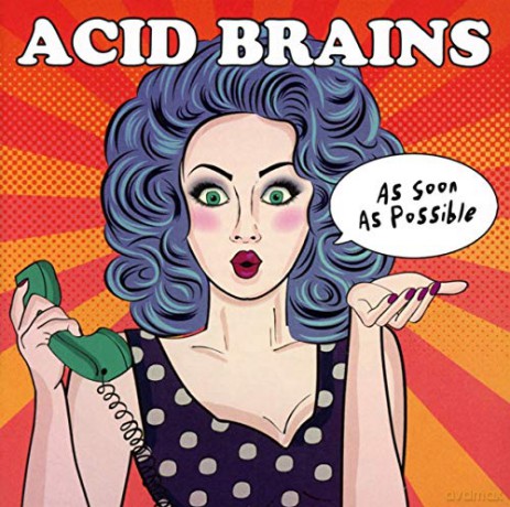 Acid Brains: As Soon As Possible [CD]