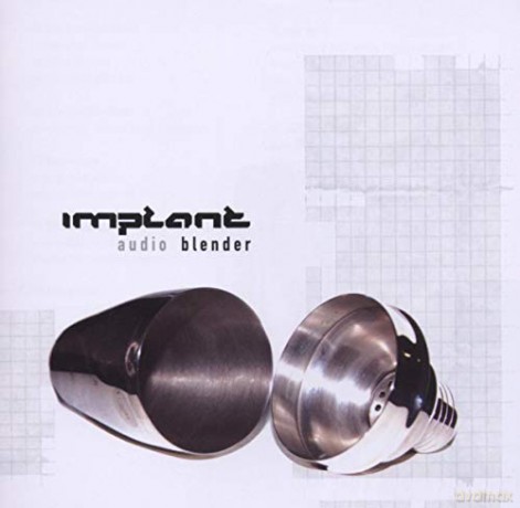 Implant: Audio Blender [CD]
