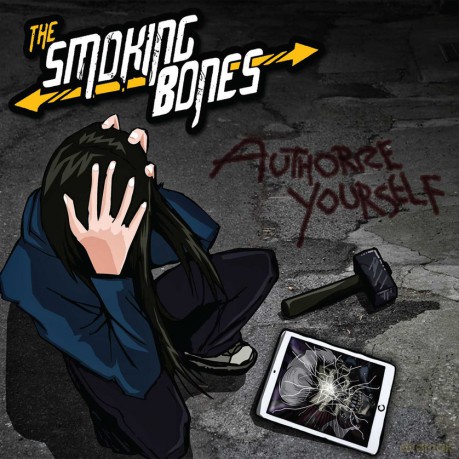 Smoking Bones: Authorize Yourself [CD]