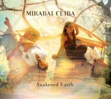 Mirabai Ceiba: Awakened Earth [CD]