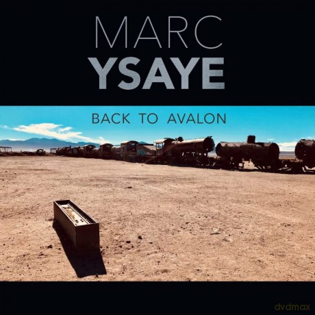 Ysaye, Marc: Back To Avalon [CD]