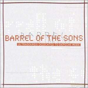 Barrel Of The Sons-Ultrasounds Dedicated To Depeche Mode [CD]