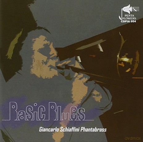 Giancarlo Schiaffini: Basic Blues [CD]