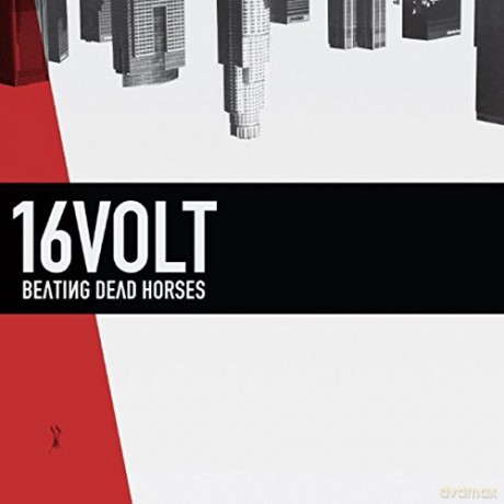 16 Volt: Beating Dead Horses [CD]