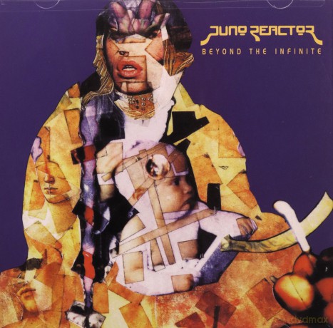 Juno Reactor: Beyond the Infinite [CD]