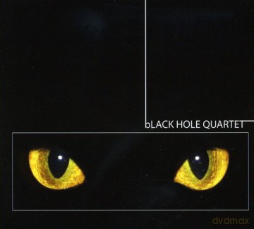 Black Hole Quartet: Black Hole Quartet [CD]