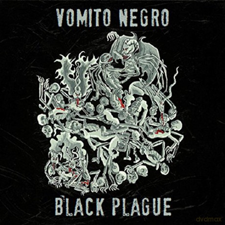 Vomito Negro: Black Plague [CD]