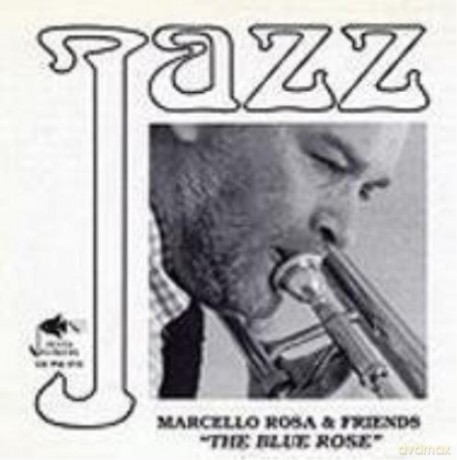Marcello Rosa: Blue Rose [CD]