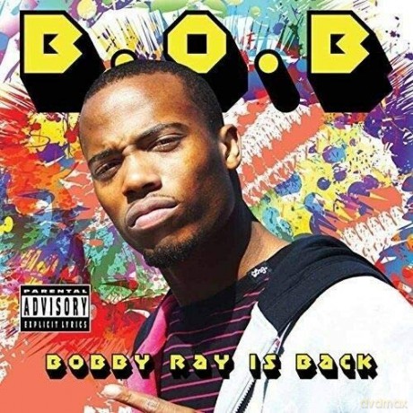 B.o.b: Bobby Ray Is Back [CD]