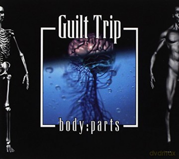 Guilt Trip: Body:Parts [2CD]