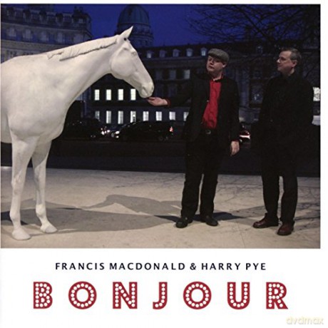 Francis Macdonald: Bonjour [CD]