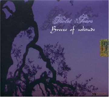 Violet Tears: Breeze Of Solitude [CD]