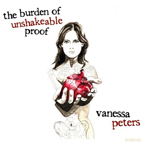 Vanessa Peters: Burden Of Unshakeable Proof [CD]
