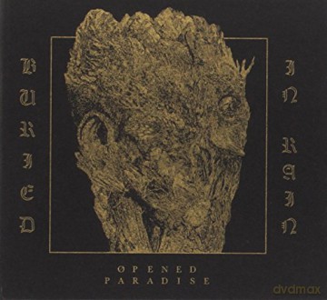 Opened Paradise: Buried In Rain [CD]
