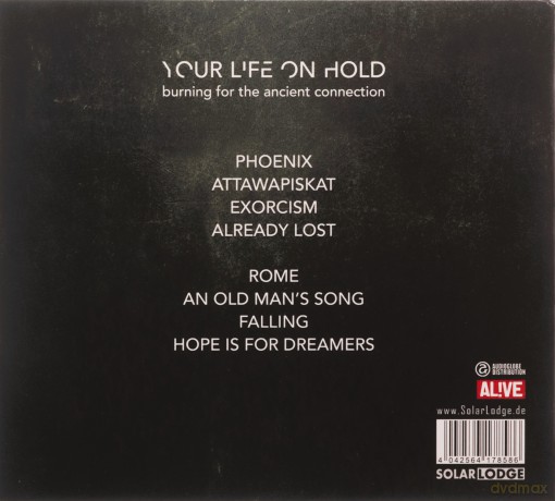 Your Life on Hold: Burning For The Ancient Connection [CD]