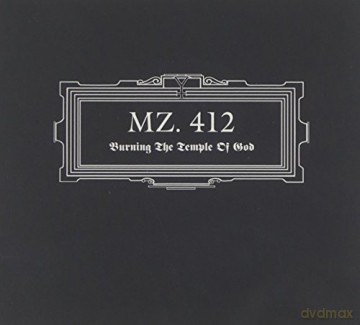 Mz.412: Burning the Temple of God [CD]