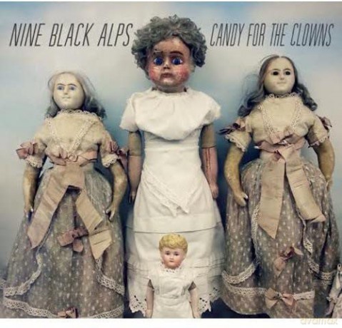 Nine Black Alps: Candy for Clowns [CD]
