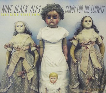 Nine Black Alps: Candy for Clowns [CD]