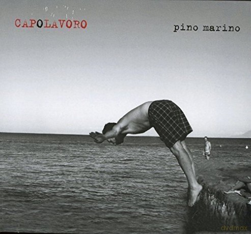 Pino Marino: Capolavoro [CD]