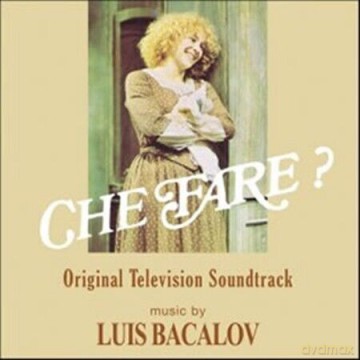 Luis Bacalov: Che Fare soundtrack [CD]
