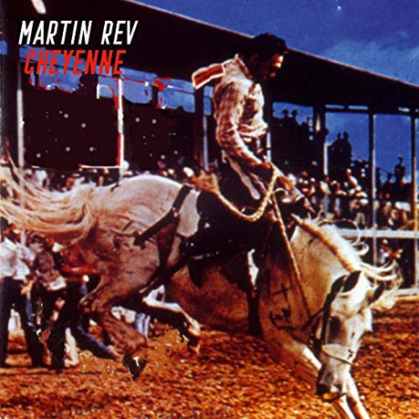 Martin Rev: Cheyenne [CD]
