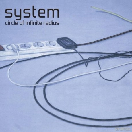 System: Circle of Infinite Radius [CD]