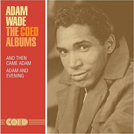 Adam Wade: Coed Albums: And Then Came Adam / Adam And Evening [CD]