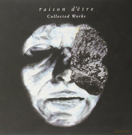 Raison D'Etre: Collected Works [CD]