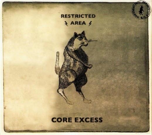 Restricted Area: Core Excess [2CD]