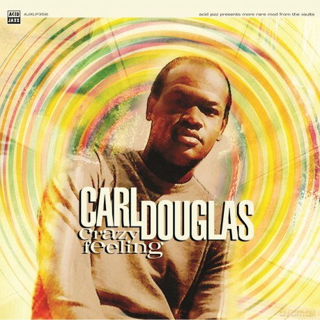 Carl Douglas: Crazy Feeling [CD]