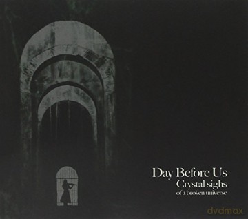 Day Before Us: Crystal Sighs [CD]