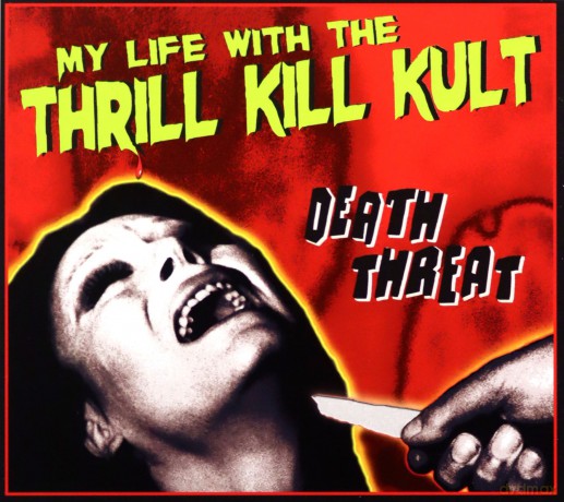 My Life With The Thrill Kill Kult: Death Threat [CD]