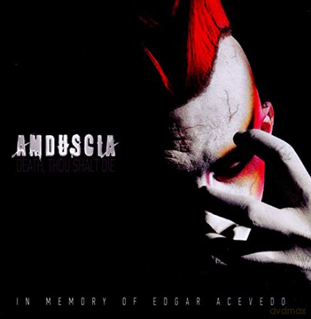 Amduscia: Death, Thou Shalt Die [CD]