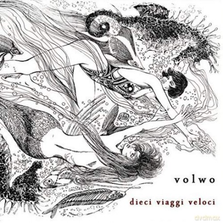 Volwo: Dieci VIaggi Veloci [CD]