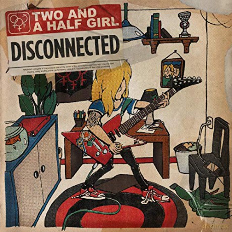 Two And A Half Girl: Disconnected [CD]