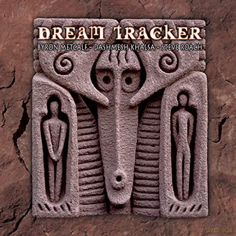Byron Metcalf: Dream Tracker [CD]