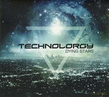 Technolorgy: Dying Stars [CD]