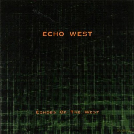 Echo West: Echoes of the West [CD]